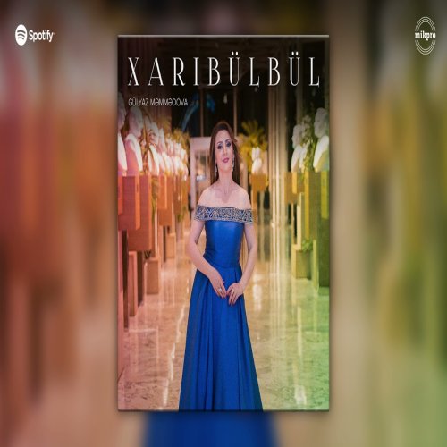 Gülyaz Məmmədova - Xarıbülbül