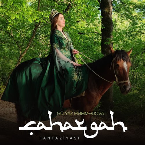 Gülyaz Məmmədova - Çahargah Fantaziyası