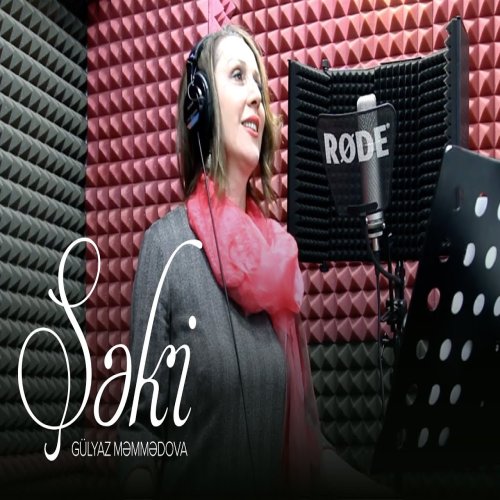 Gülyaz Məmmədova - Şəki