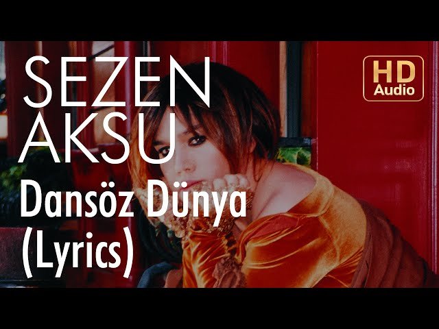 Sezen Aksu - Dansöz Dünya