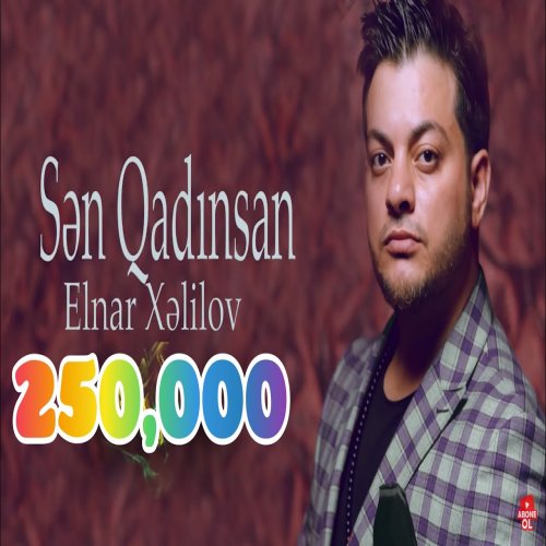 Elnar Xelilov - Sen Qadinsan
