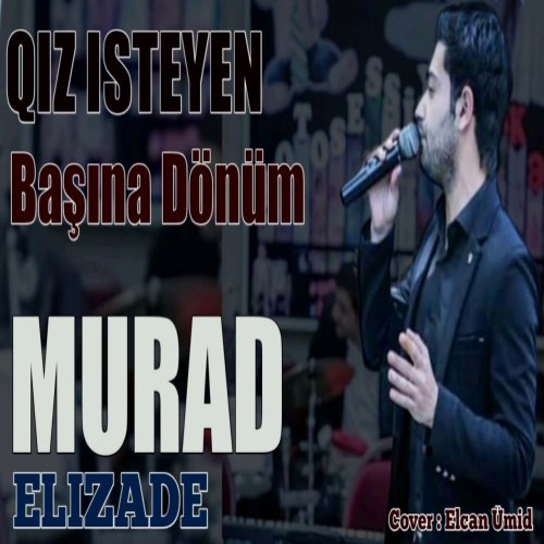Ilkin Cerkezoglu - Qiz Isteyen Basina Donum