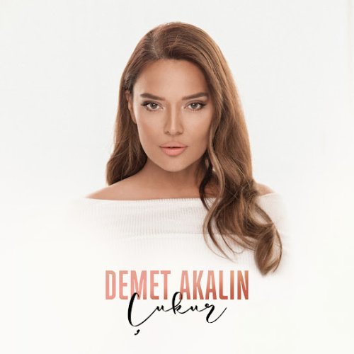 Demet Akalın - Çukur