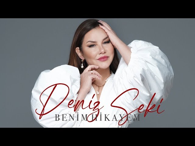 Deniz Seki - Benim Hikayem