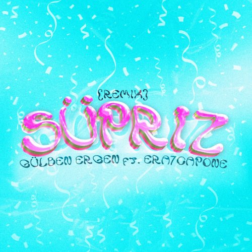 Gülben Ergen - Süpriz (Remix)
