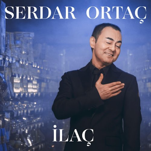 Serdar Ortaç - İlaç
