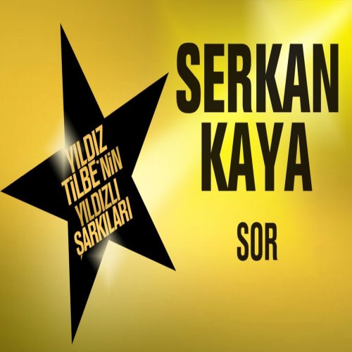 Serkan Kaya - Sor