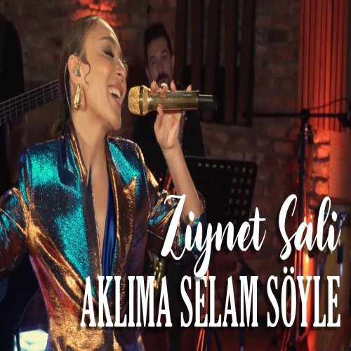 Ziynet Sali - Aklıma Selam Söyle