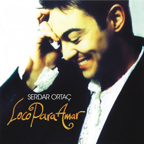 Serdar Ortaç - Loco para Amar