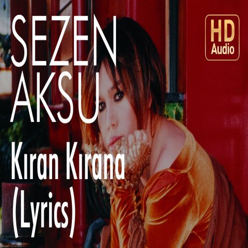 Sezen Aksu - Kıran Kırana