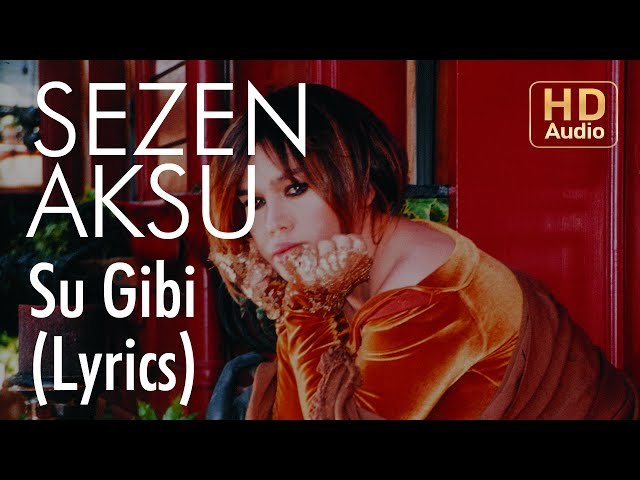 Sezen Aksu - Su Gibi