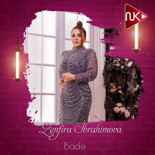Zenfira İbrahimova - Badə