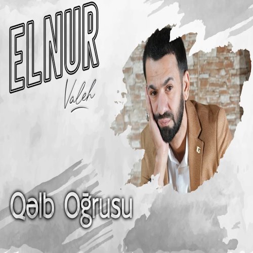 Elnur Valeh - Qelb Ogrusu