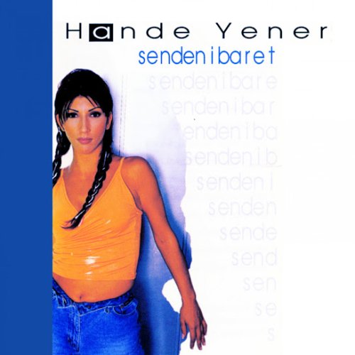 Hande Yener - Senden İbaret