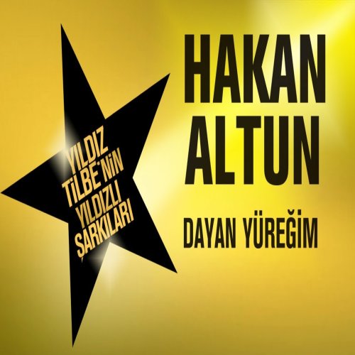 Hakan Altun - Dayan Yüreğim