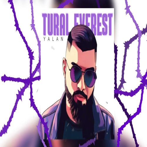 Tural Everest - Yalan