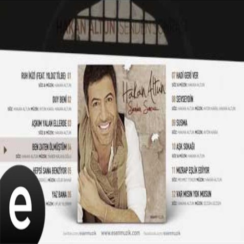 Hakan Altun - Ben Zaten Ölmüştüm