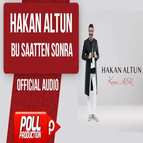 Hakan Altun - Bu Saatten Sonra