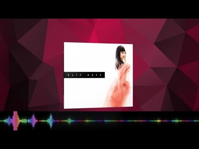 Elif Kaya - Bana Dokunma