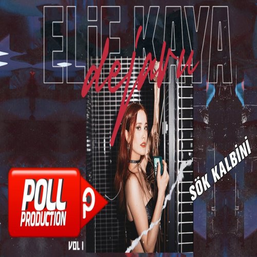 Elif Kaya - Sök Kalbini