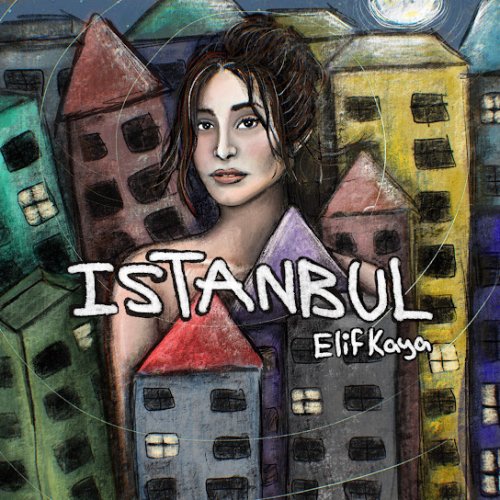 Elif Kaya - İstanbul