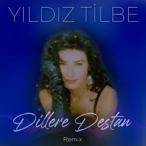 Yıldız Tilbe - Dillere Destan (Remix)