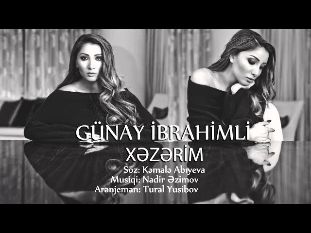 Günay İbrahimli - Xəzərim