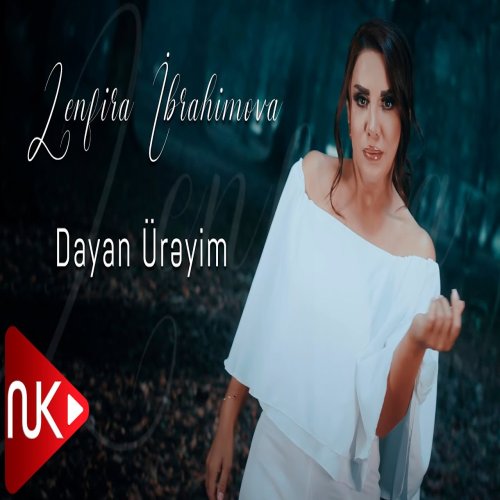 Zenfira İbrahimova - Dayan Ürəyim