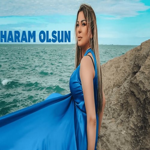 Ülviyye Namazova - Haram Olsun