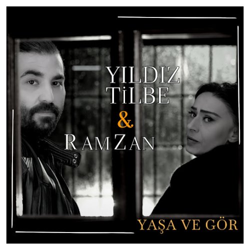 Yıldız Tilbe - Yaşa Ve Gör