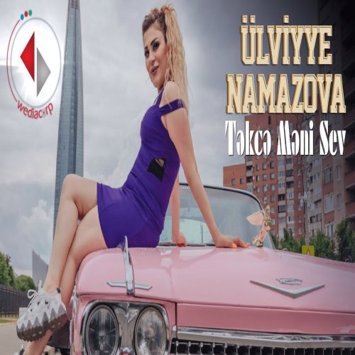 Ülviyye Namazova - Tekce Meni Sev