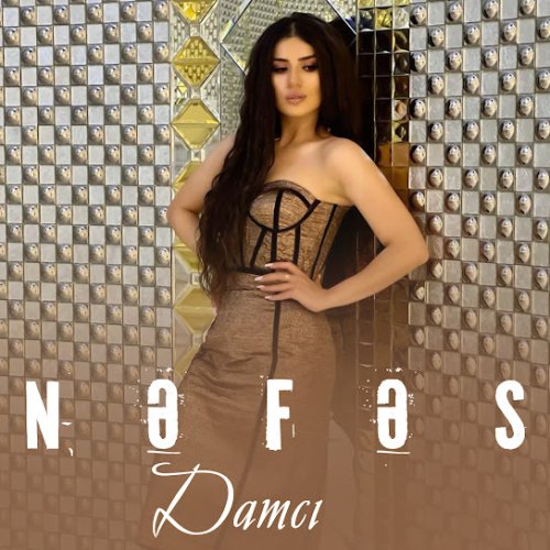Nəfəs - Damcı