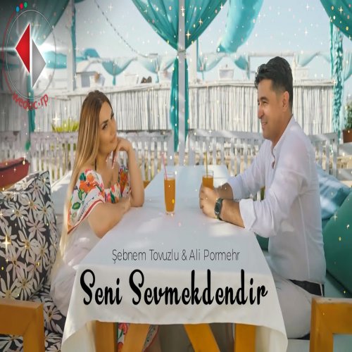 Şebnem Tovuzlu,Ali Pormehr - Seni Sevmekdendir