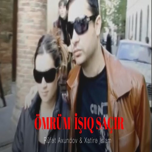Rüfət Axundov,Xatirə İslam - Ömrümə İşıq Saçır