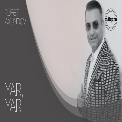 Rüfət Axundov - Yar