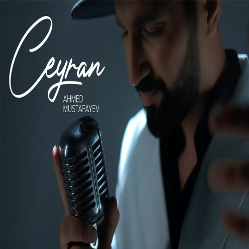 Ahmed Mustafayev - Ceyran