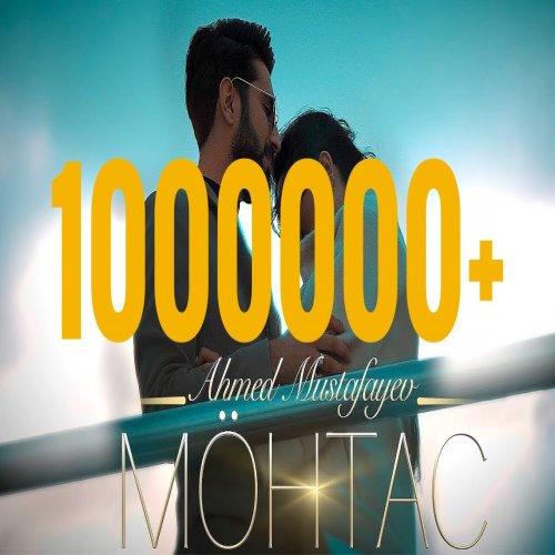 Ahmed Mustafayev - Möhtac