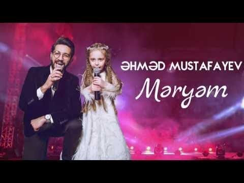 Ahmed Mustafayev - Məryəm