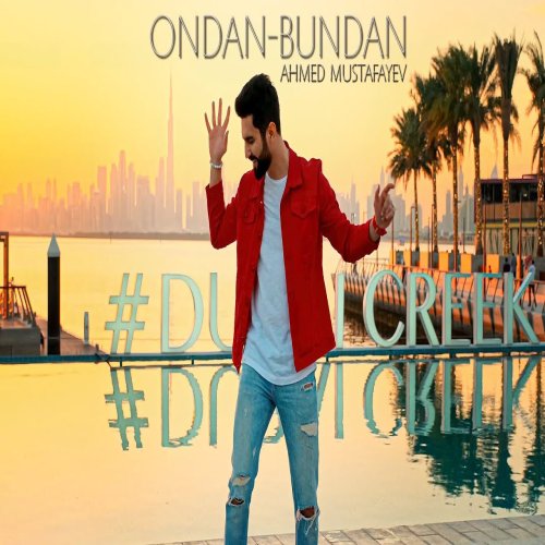 Ahmed Mustafayev - Ondan