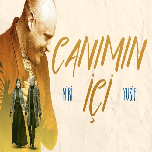 Miri Yusif - Canımın İçi