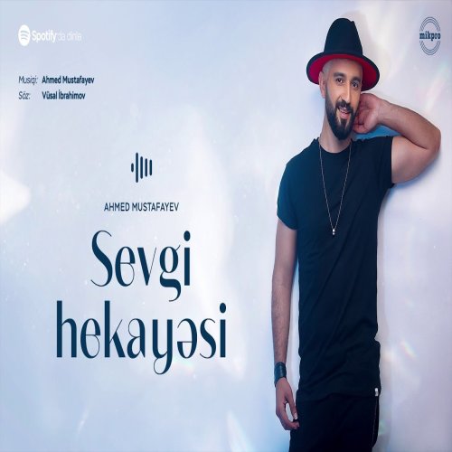 Ahmed Mustafayev - Sevgi Hekayəsi
