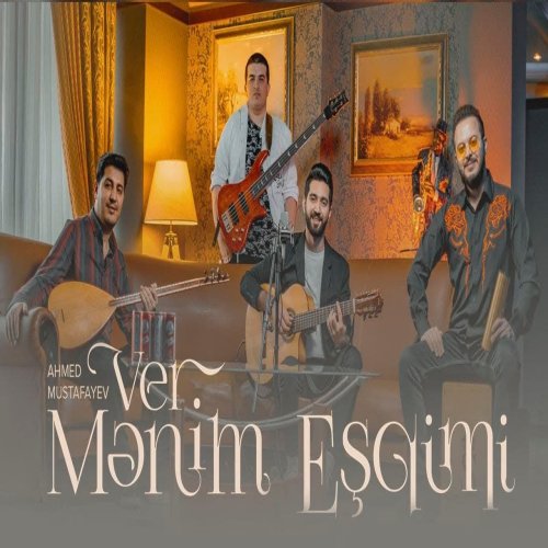 Ahmed Mustafayev - Ver Mənim Eşqimi
