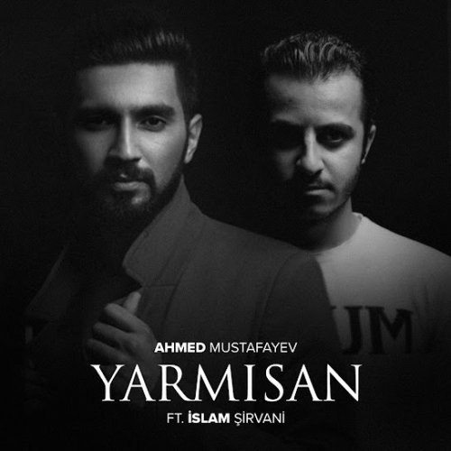 Ahmed Mustafayev - Yarmısan