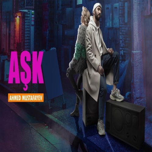 Ahmed Mustafayev - AŞK