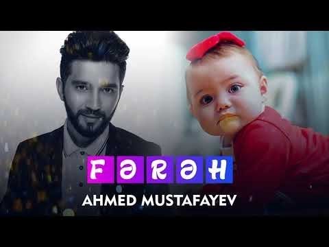 Ahmed Mustafayev - Fərəh